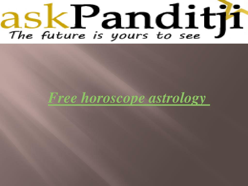 PPT Free Horoscopes, Match making kundli, Daily Horoscope PowerPoint