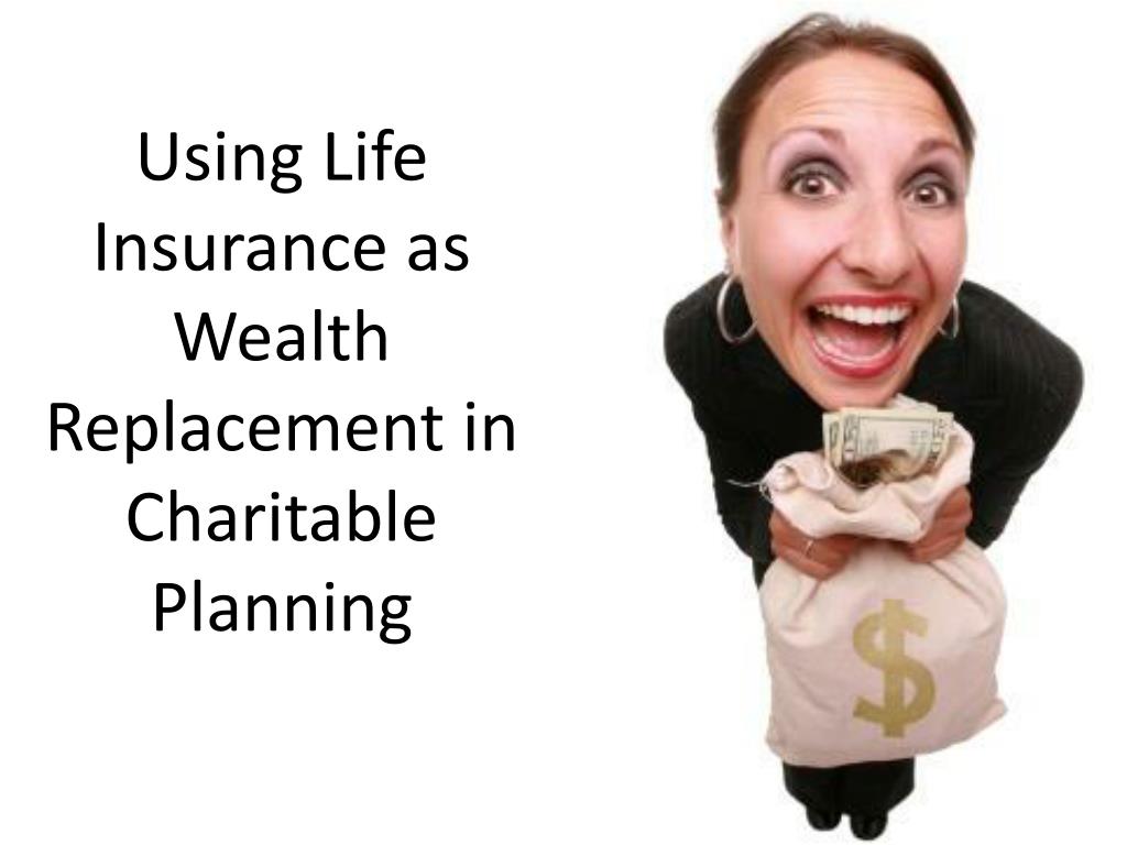 PPT Using Life Insurance in Charitable Planning PowerPoint