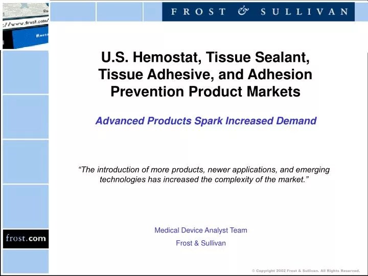 PPT U.S. Hemostat, Tissue Sealant, Tissue Adhesive, and Adhesion Prevention Product Markets