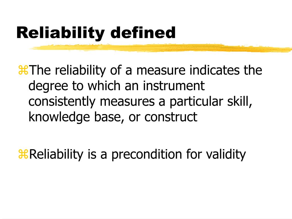 PPT Establishing the Reliability and Validity of Assessment