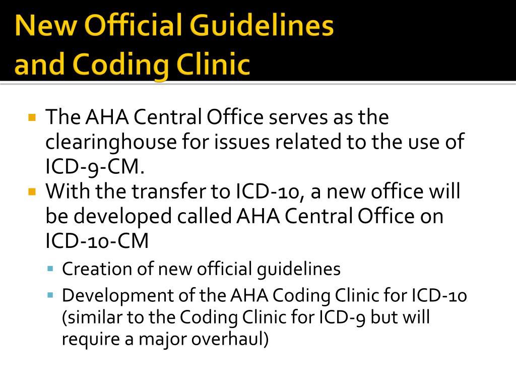 PPT ICD10CM Everything You Need to Know … For Now PowerPoint Presentation ID312095
