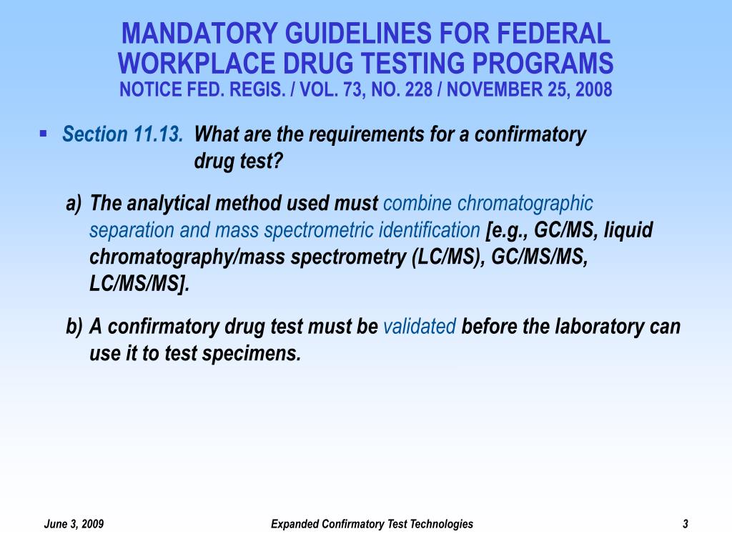 PPT DRUG TESTING ADVISORY BOARD June 3, 2009 UPDATE ON EXPANDED
