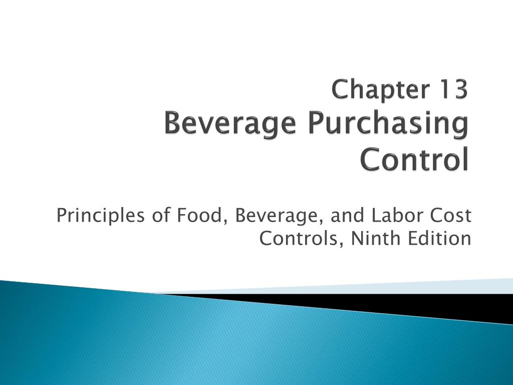 PPT Chapter 13 Beverage Purchasing Control PowerPoint Presentation