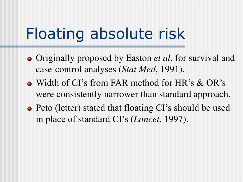 PPT How to compute CI’s standard approach vs floating absolute risk
