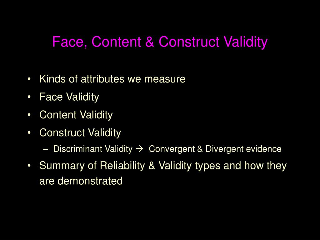 PPT Face, Content & Construct Validity PowerPoint Presentation ID