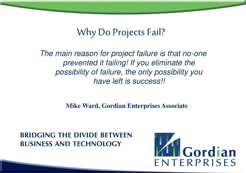 PPT Why Do Projects Fail? PowerPoint Presentation, free download ID
