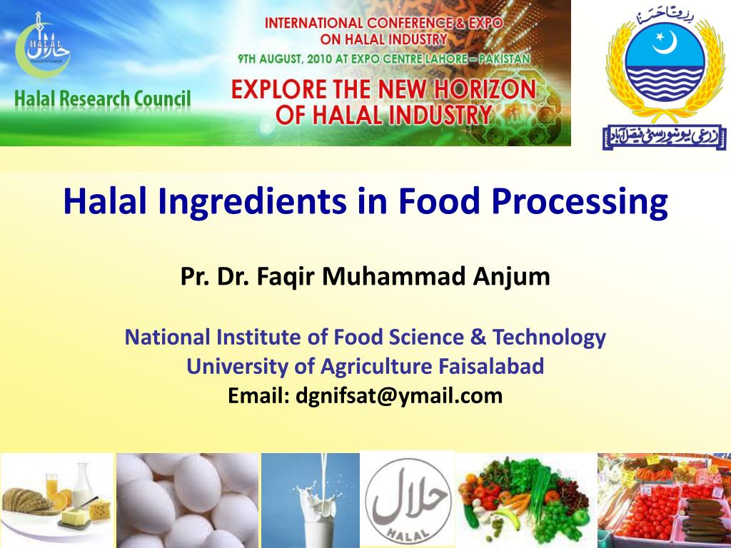 PPT Halal Ingredients in Food Processing Pr. Dr. Faqir Muhammad Anjum