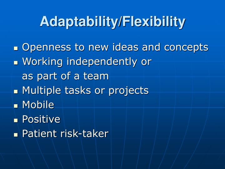 PPT Flexibility, Adaptability, Managing Multiple Priorities