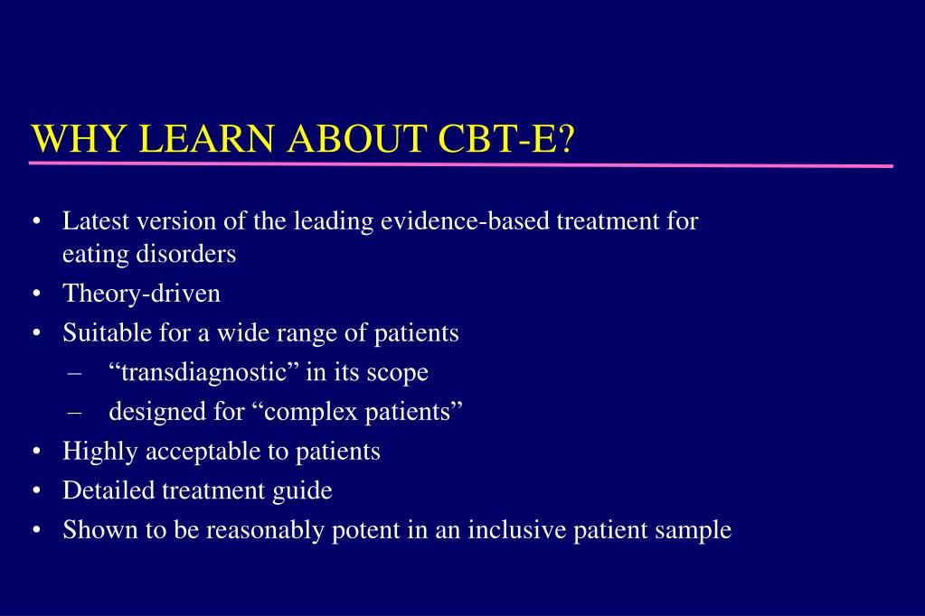 PPT TRANSDIAGNOSTIC CBT FOR EATING DISORDERS “CBTE