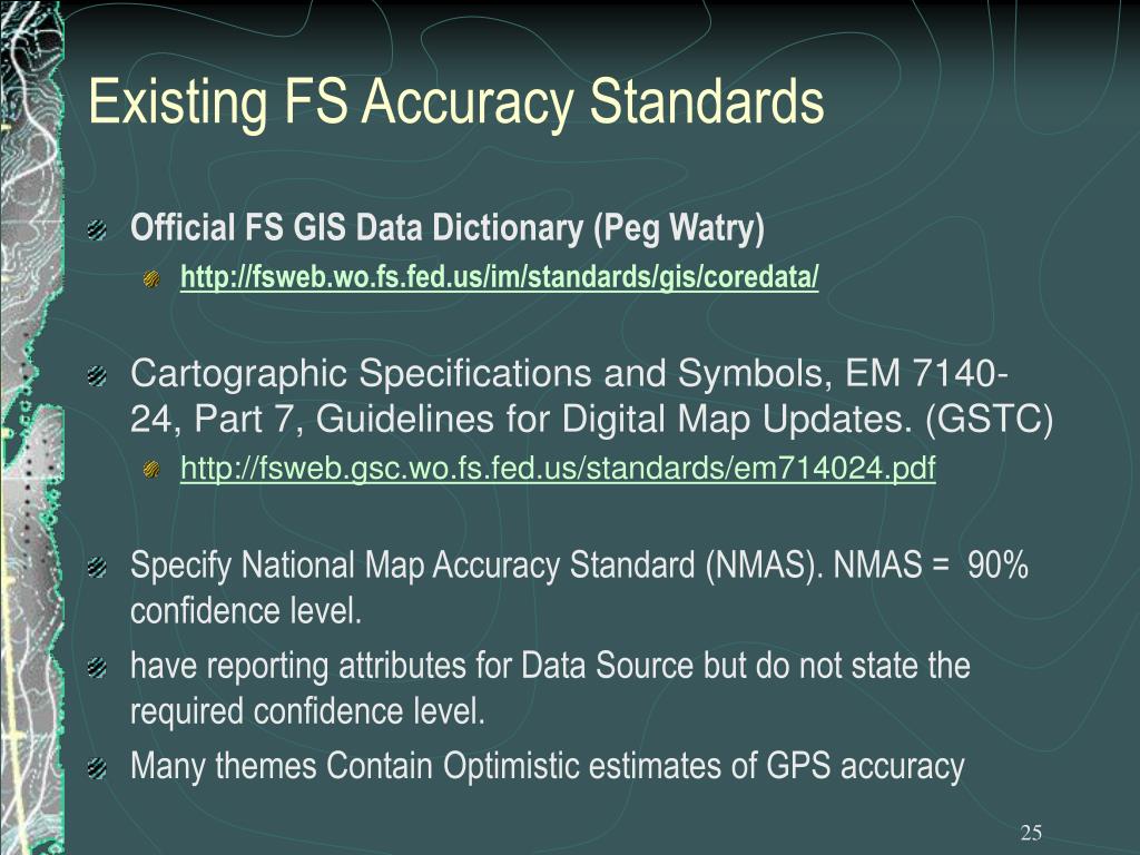 PPT Proposal for a Forest Service GPS Data Accuracy Standard