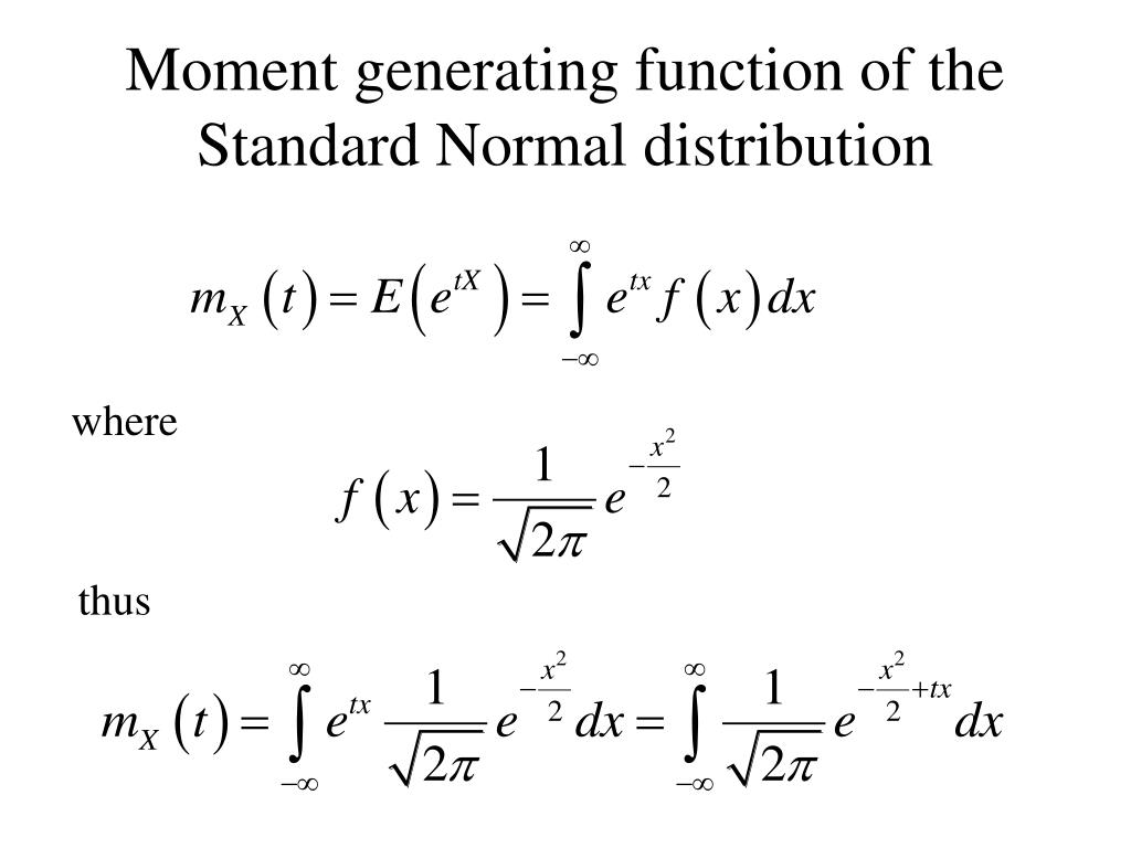 PPT Use of moment generating functions PowerPoint Presentation ID