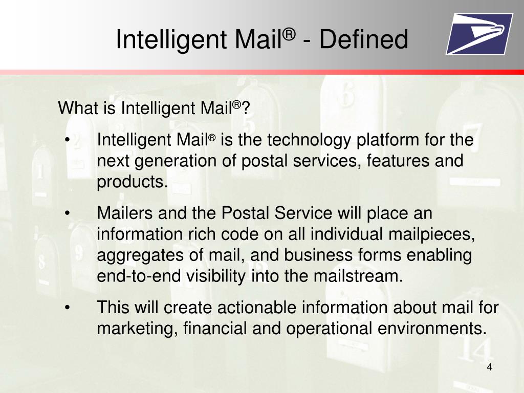 PPT It’s Time for Intelligent Mail ® Overview and Value of