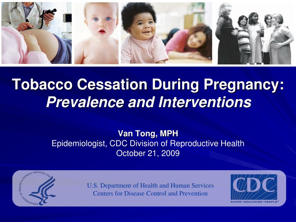 PPT Tobacco Cessation During Pregnancy Prevalence and Interventions