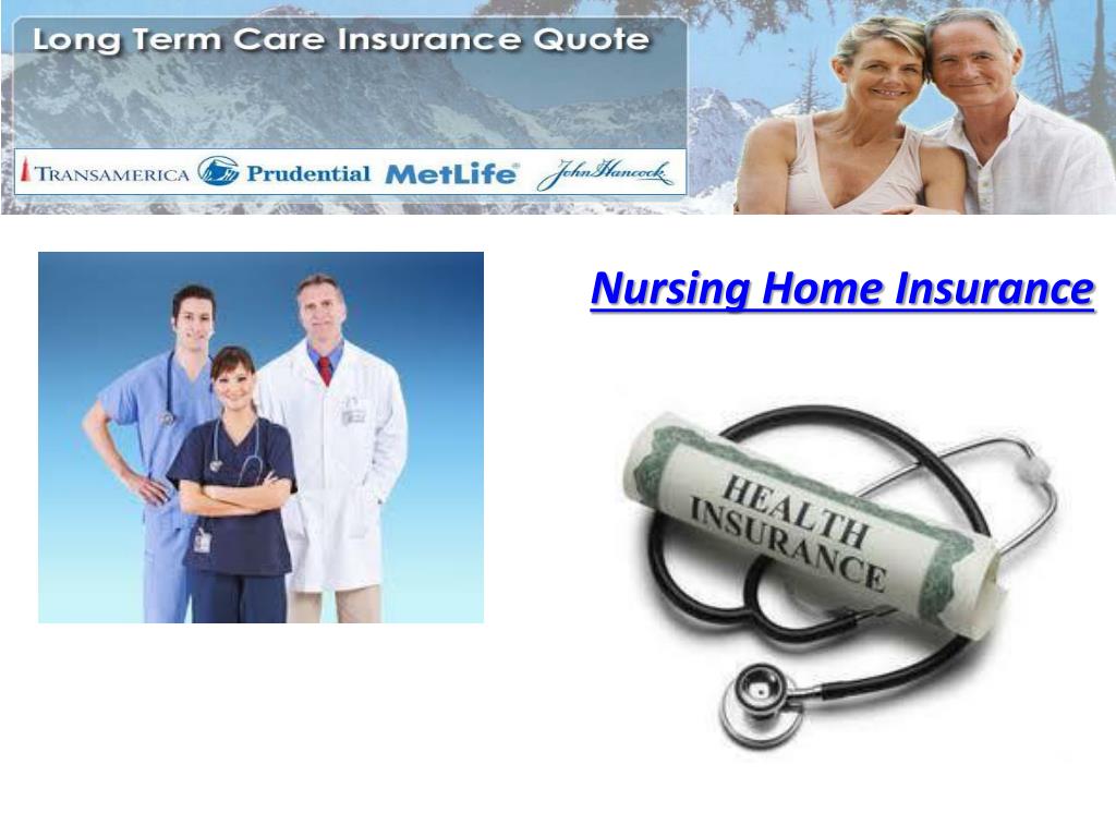 PPT Nursing home insurance PowerPoint Presentation, free download