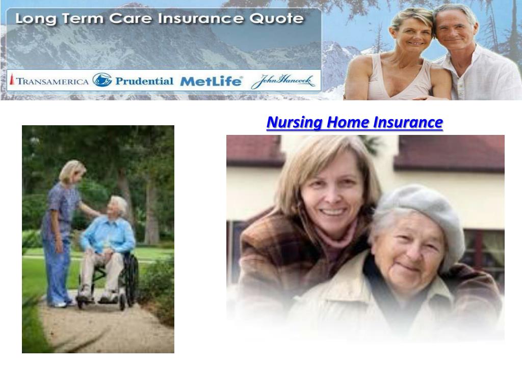 PPT Nursing home insurance PowerPoint Presentation, free download