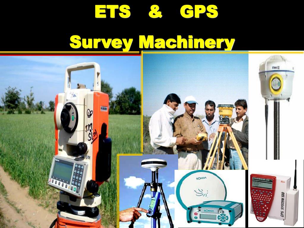 PPT Gujarat “ Survey Using Electronic Total Station (ETS) and Global