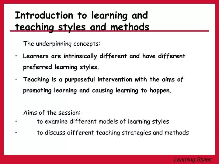 PPT Introduction to learning and teaching styles and methods