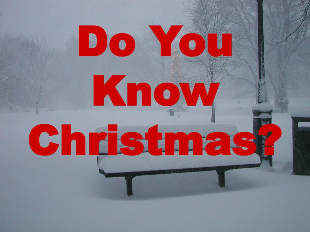 PPT Do You Know Christmas? PowerPoint Presentation, free download