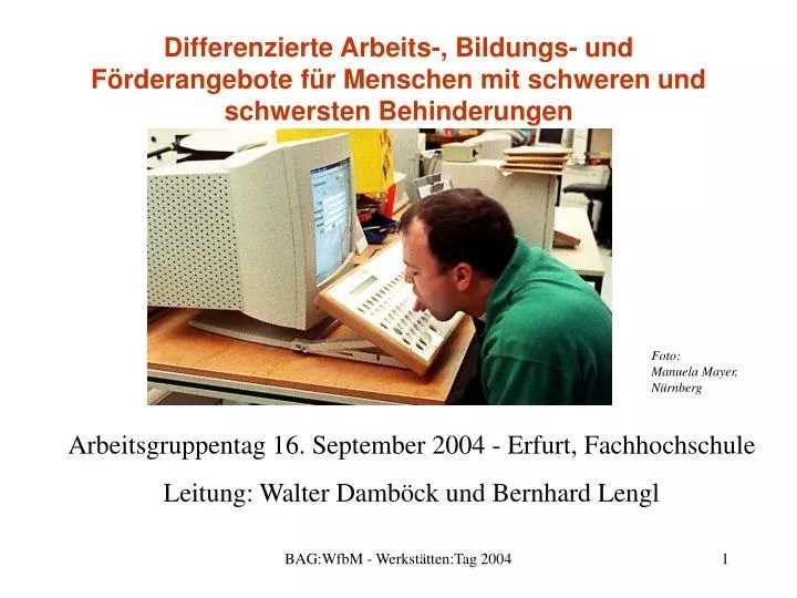 PPT Differenzierte Arbeits, Bildungs und Förderangebote für