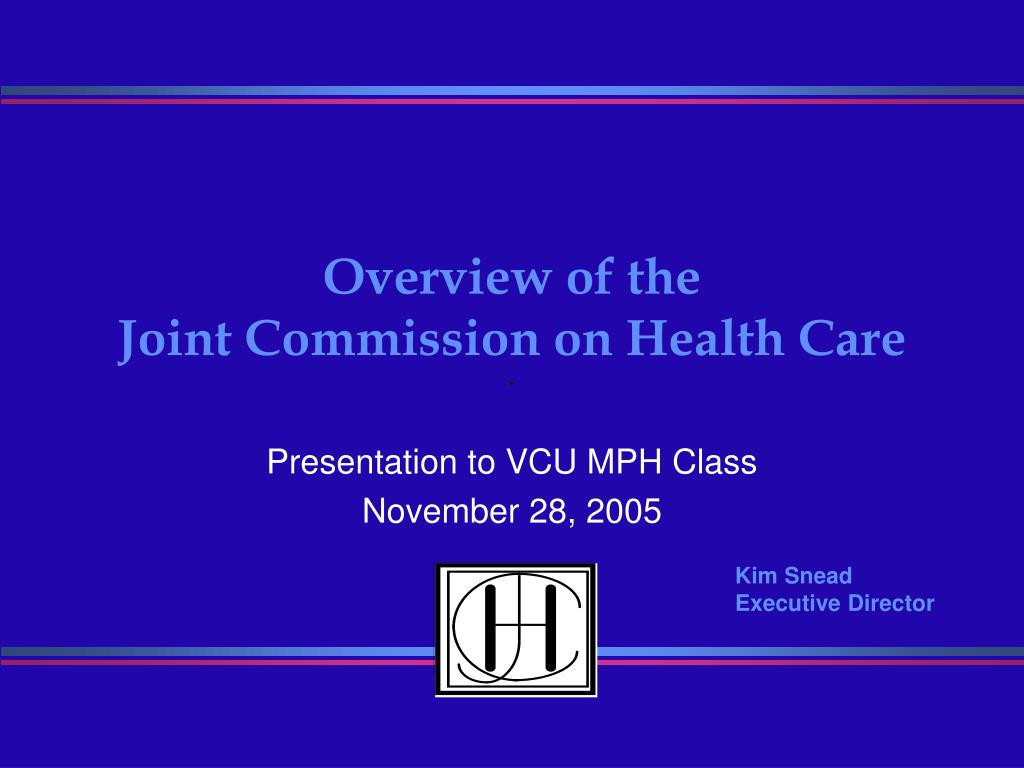 PPT Overview of the Joint Commission on Health Care PowerPoint