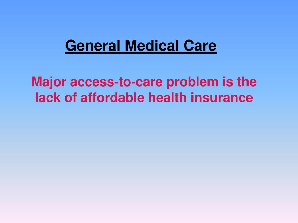 PPT Access to Medical Care for WorkRelated Injuries and Illnesses PowerPoint Presentation