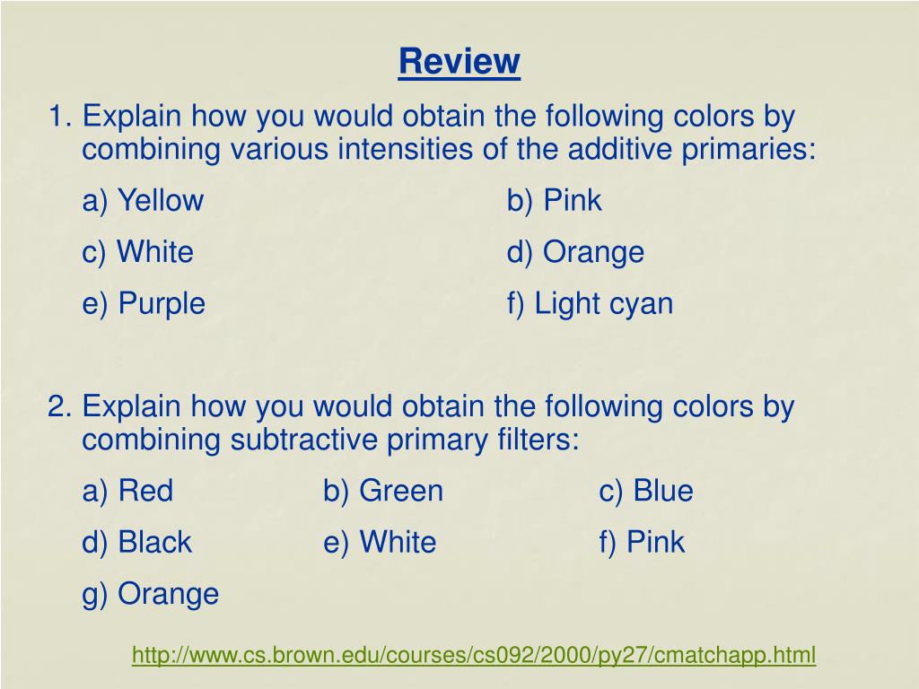 PPT Chapter 2 Origin of Color What produces the color sensation