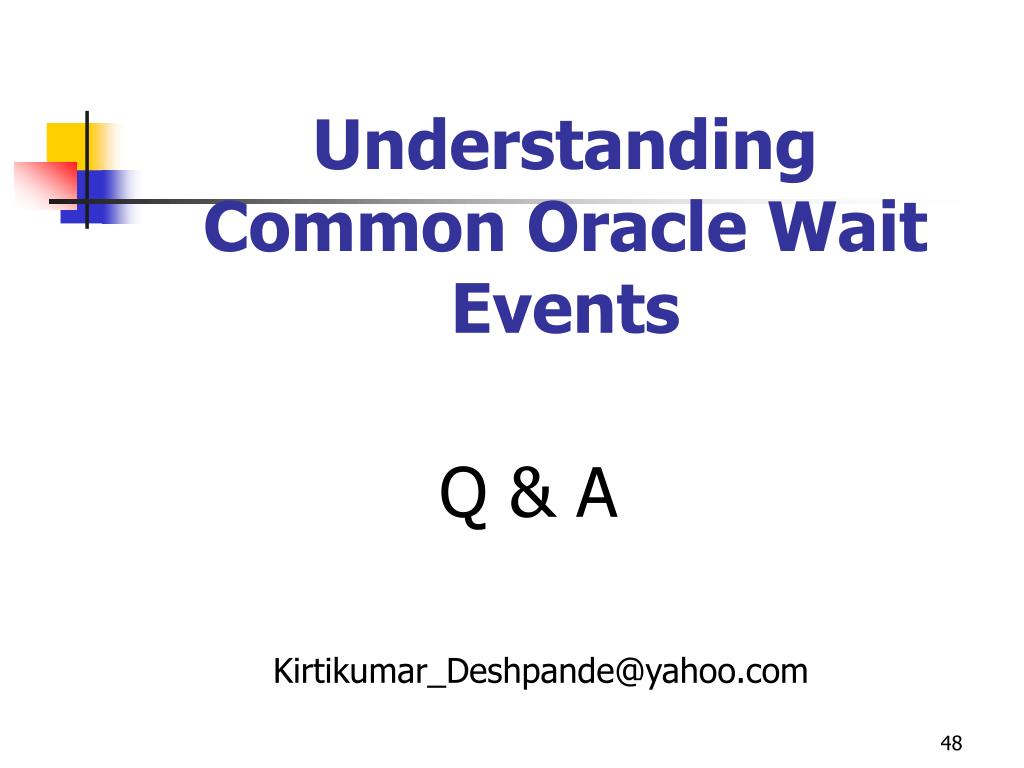 PPT Understanding Common Oracle Wait Events PowerPoint Presentation