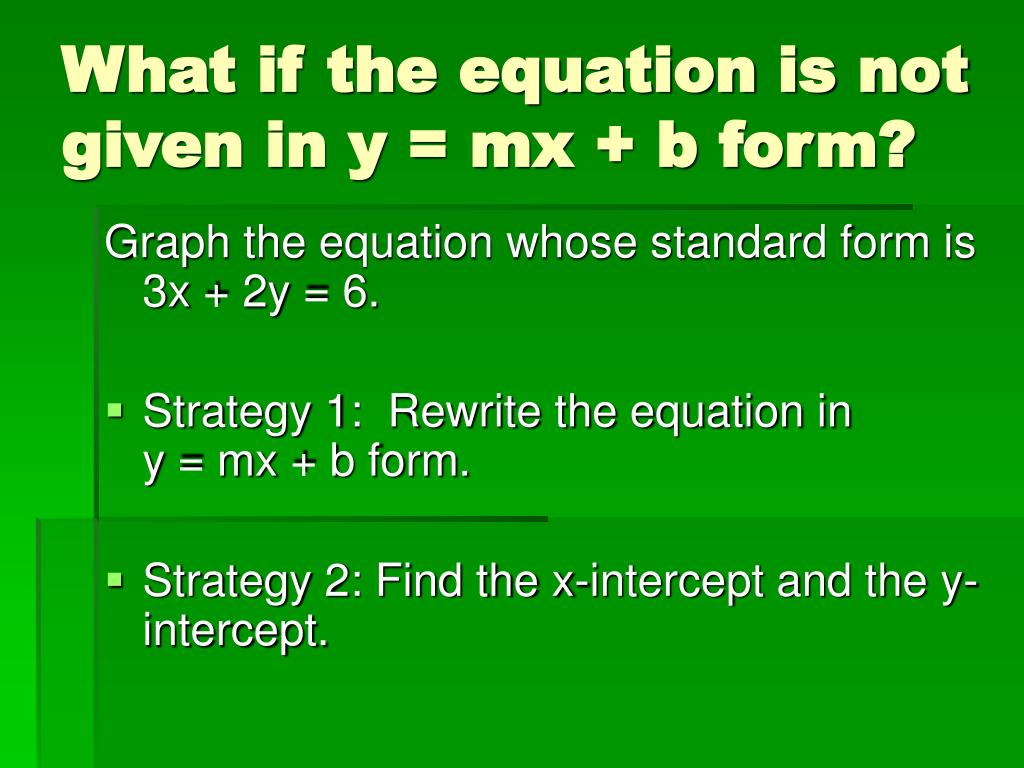 PPT The slopeintercept form of a line y = mx + b PowerPoint