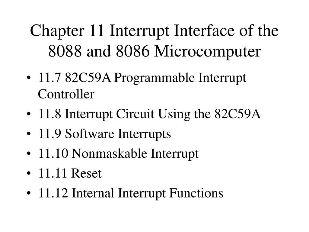 PPT Chapter 11 Interrupt Interface of the 8088 and 8086