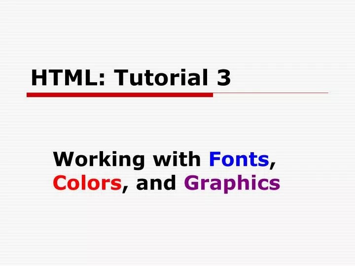 PPT HTML Tutorial 3 PowerPoint Presentation, free download ID408865