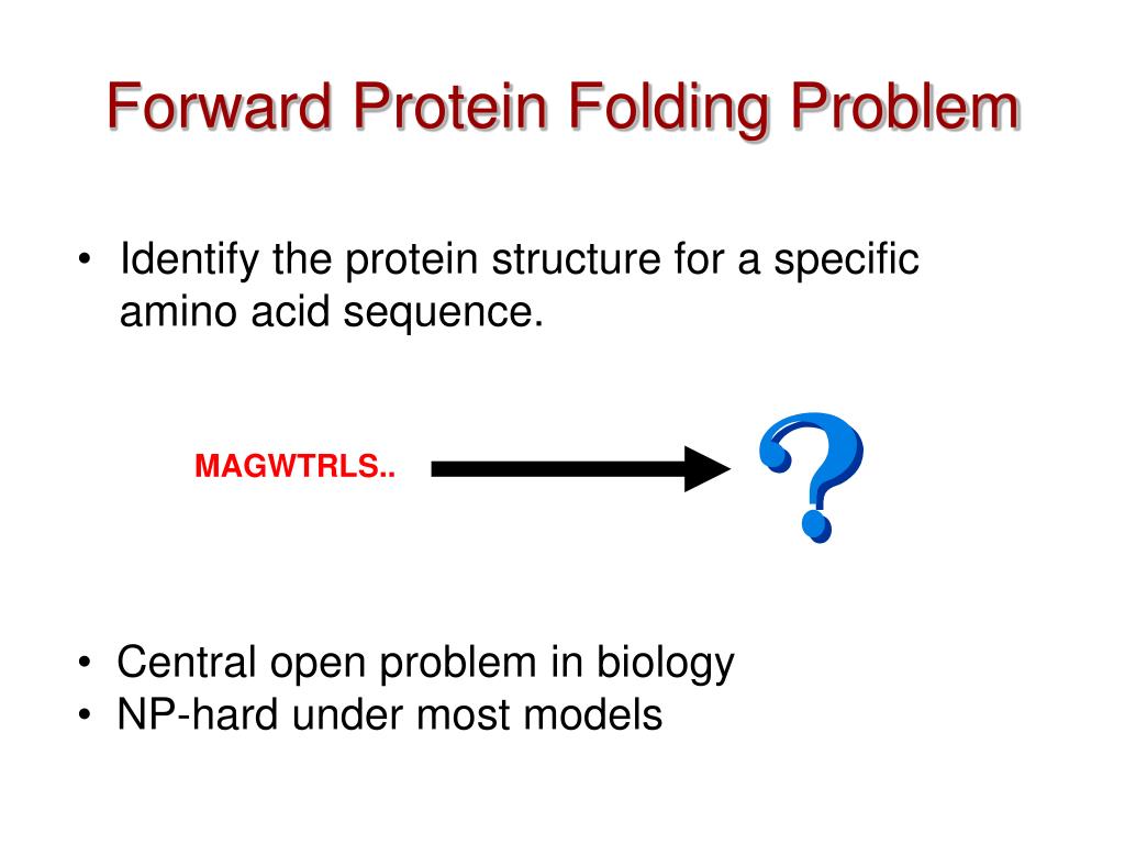 PPT The Inverse Protein Folding Problem* PowerPoint Presentation