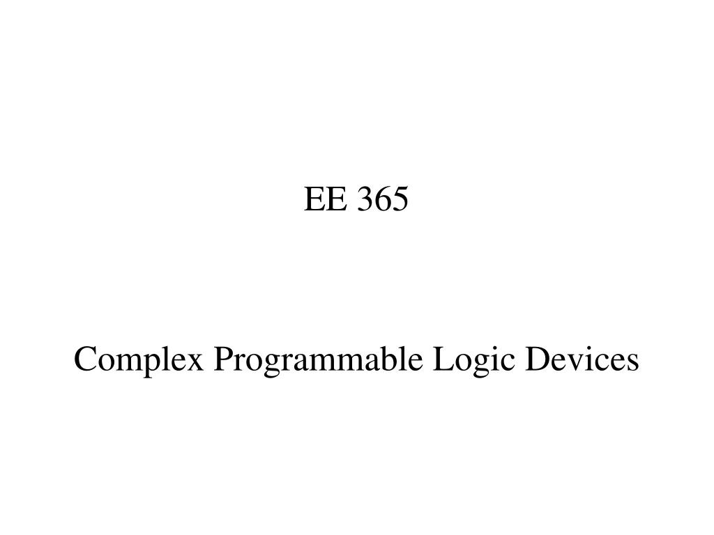 PPT Complex Programmable Logic Devices PowerPoint Presentation, free