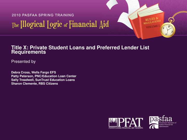 PPT Title X Private Student Loans and Preferred Lender List
