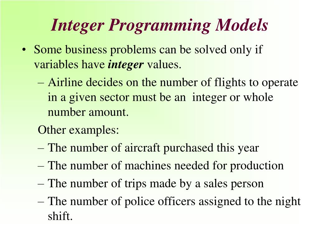 PPT I NTEGER PROGRAMMING MODELS PowerPoint Presentation, free