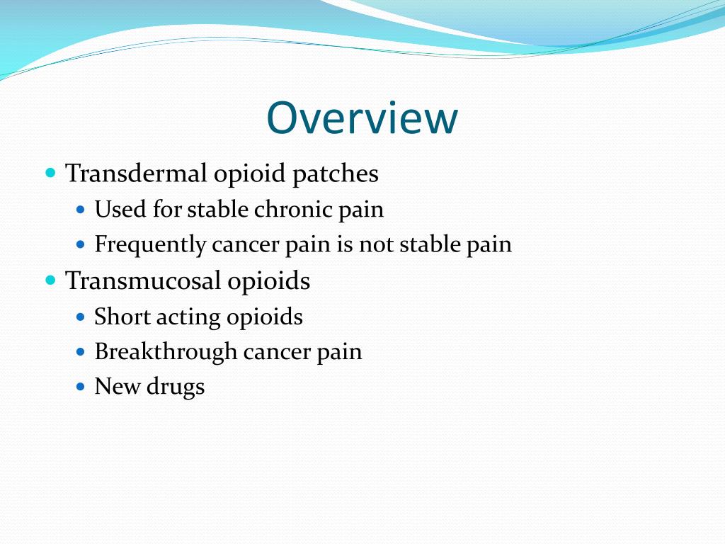 PPT Analgesia New Drugs Transdermal & Buccal PowerPoint Presentation