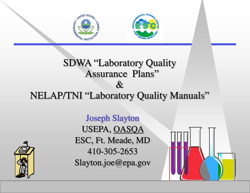 PPT SDWA “Laboratory Quality Assurance Plans” & NELAP/TNI “Laboratory