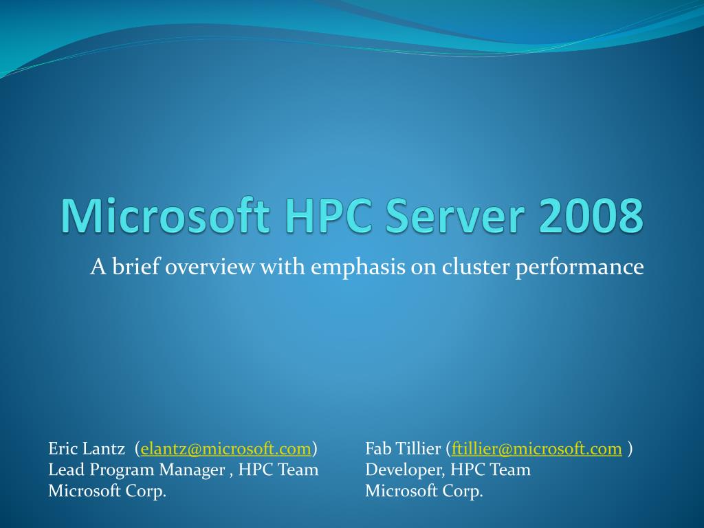 PPT Microsoft HPC Server 2008 PowerPoint Presentation, free download