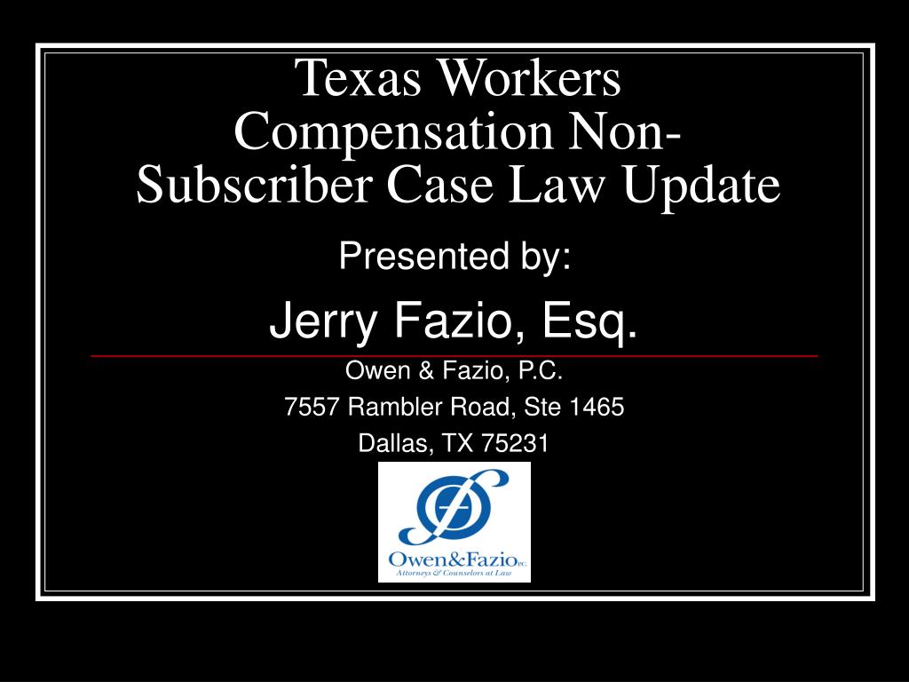 PPT Texas Workers Compensation NonSubscriber Case Law Update