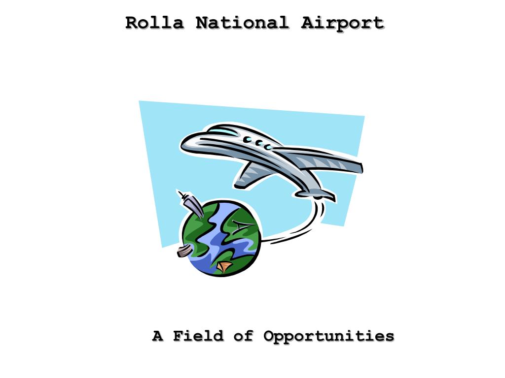 PPT Rolla National Airport PowerPoint Presentation, free download