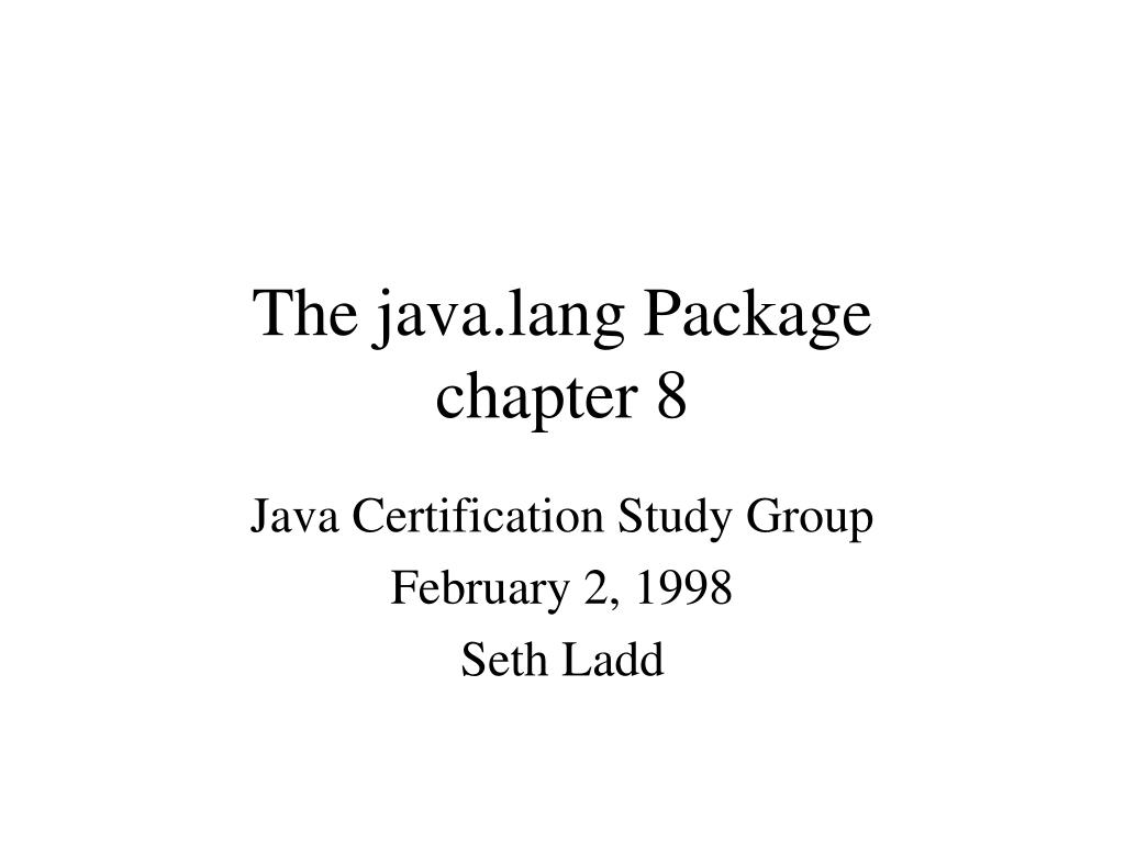 PPT The java.lang Package chapter 8 PowerPoint Presentation, free