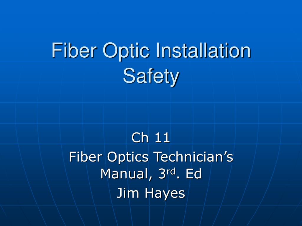 PPT Fiber Optic Installation Safety PowerPoint Presentation, free