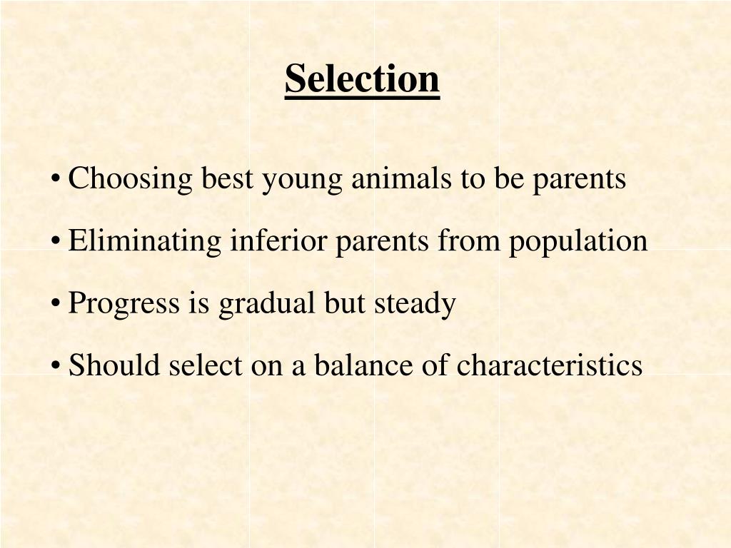 PPT Principles of Selecting and Mating Farm Animals (Chapter 9