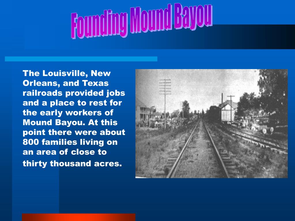 PPT Mississippi Connection The history and background of Mound Bayou