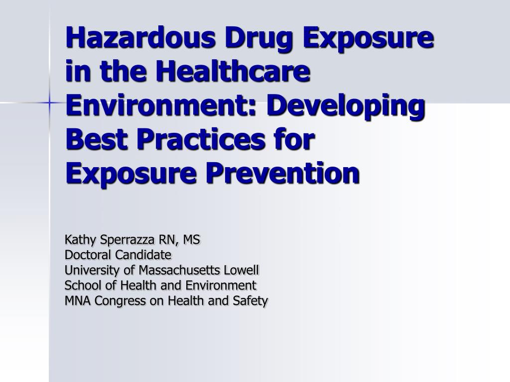 PPT Hazardous Drug Exposure in the Healthcare Environment Developing