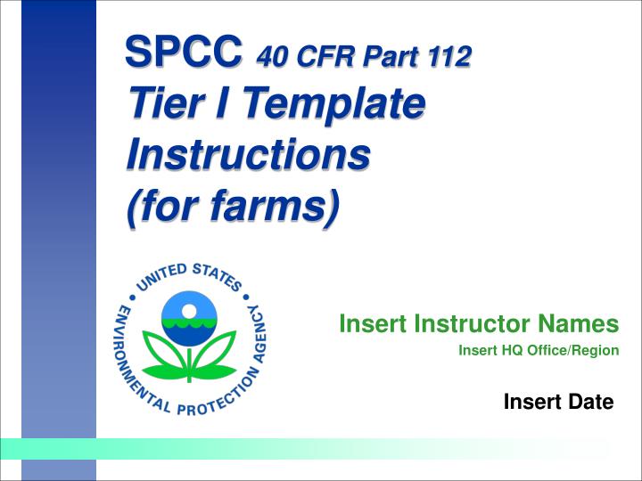 PPT SPCC 40 CFR Part 112 Tier I Template Instructions (for farms