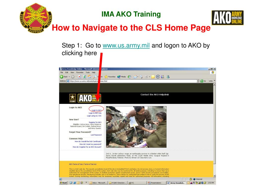 PPT Step 1 Go to us.army.mil and logon to AKO by clicking here