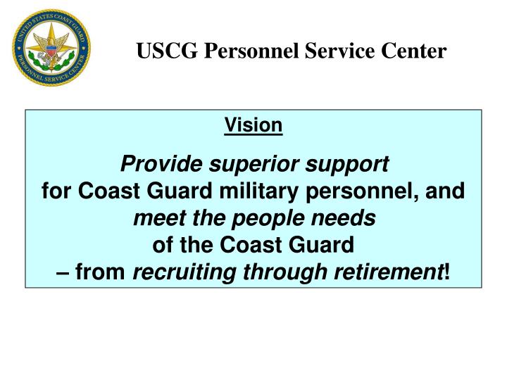 PPT Vision Provide superior support for Coast Guard military