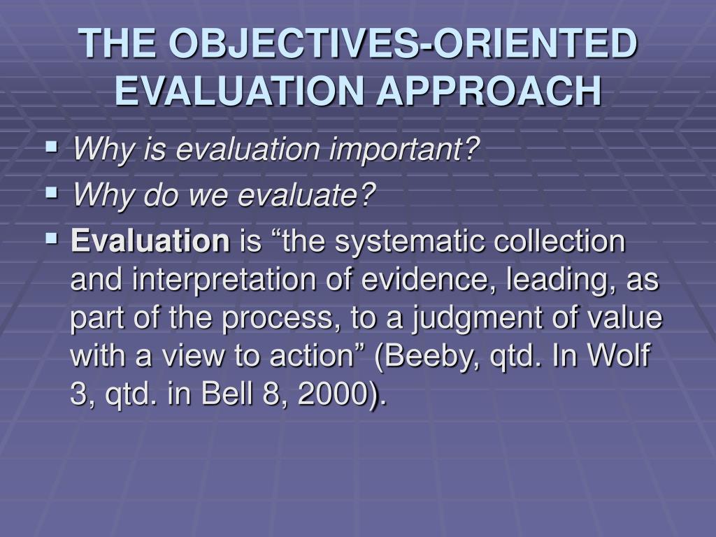 PPT THE OBJECTIVESORIENTED EVALUATION APPROACH Case Study When Hard