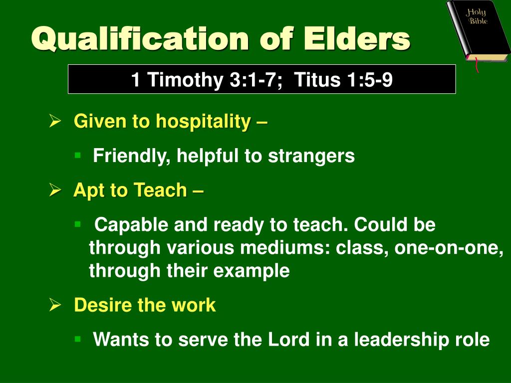 PPT “Qualifications and Work of Elders” “Our Responsibility to the