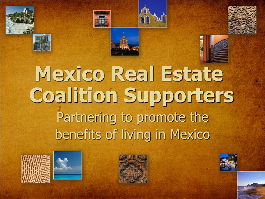 PPT Partnering to promote the benefits of living in Mexico PowerPoint